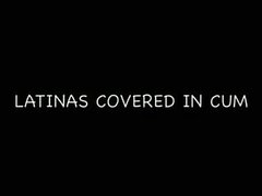 Latinas Covered In Cum